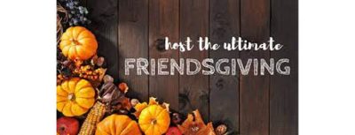 host the ultimate friendsgiving cincinnati